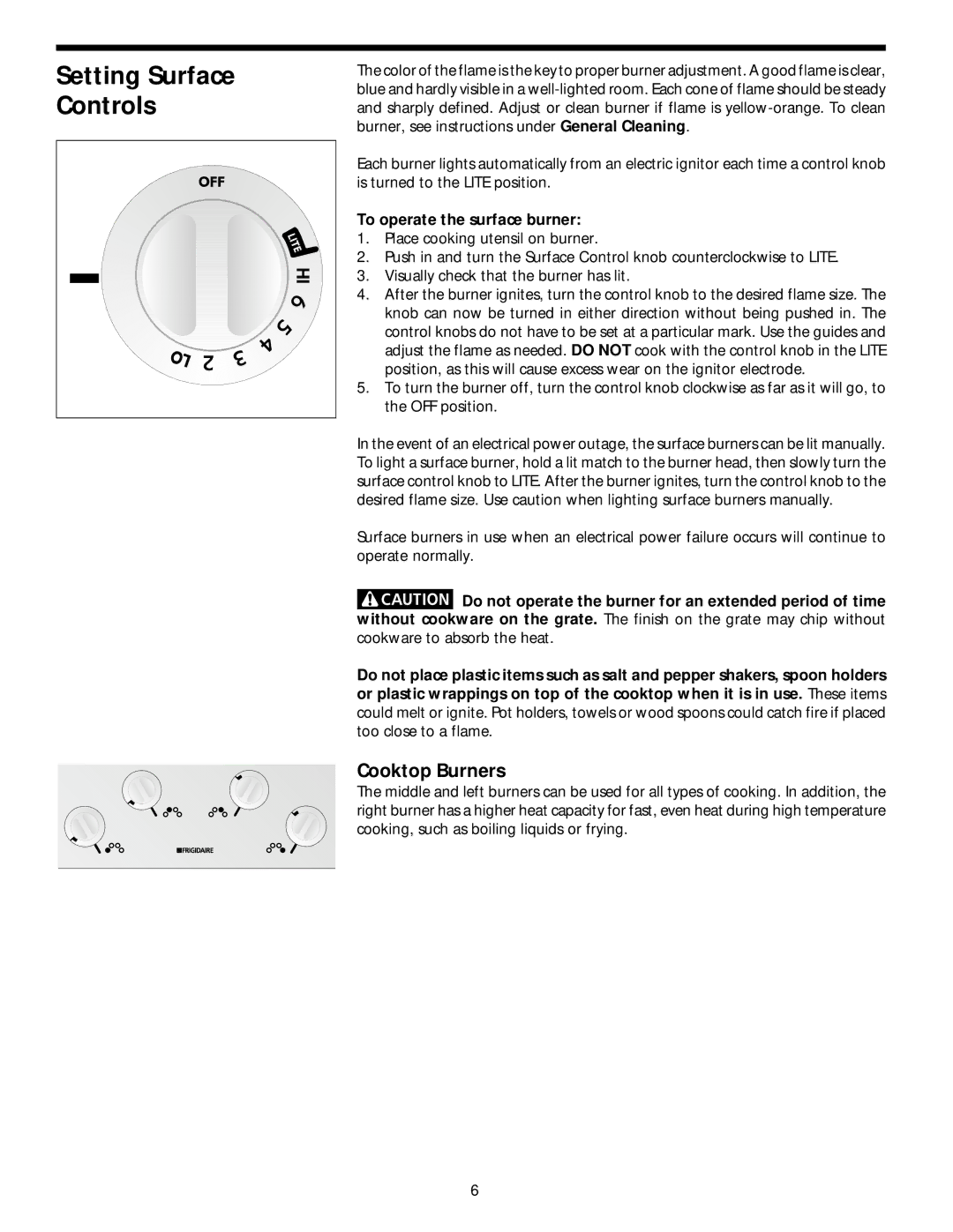 Frigidaire 318068118 important safety instructions Controls, Cooktop Burners, To operate the surface burner 