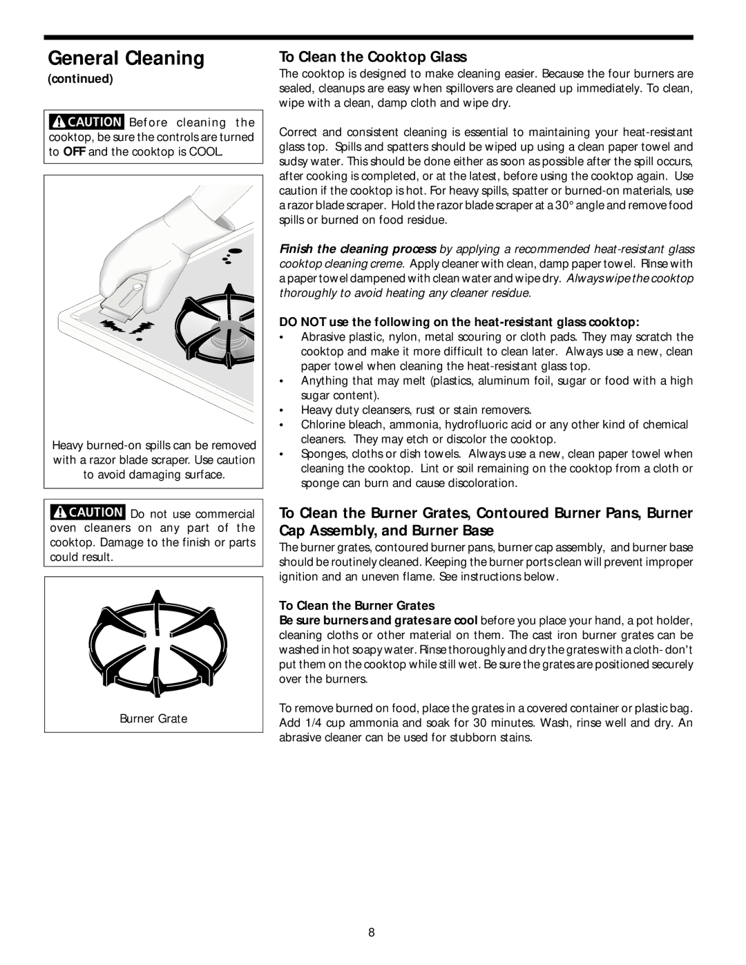 Frigidaire 318068118 To Clean the Cooktop Glass, Do not use the following on the heat-resistant glass cooktop 