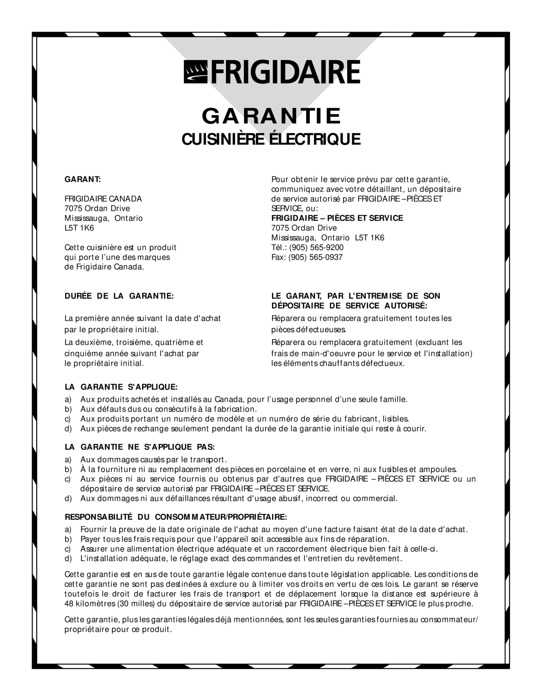 Frigidaire 318200404 manual Frigidaire Pièces ET Service, LA Garantie Sapplique, LA Garantie NE Sapplique PAS 