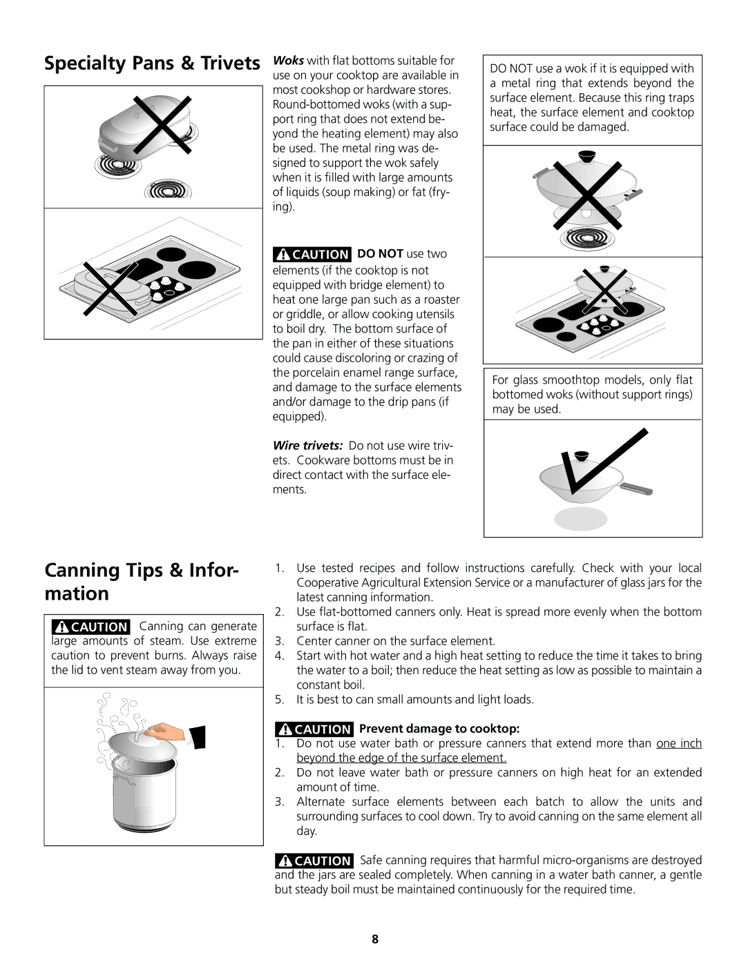 Frigidaire 318200413 Specialty Pans & Trivets, Canning Tips & Infor- mation, Prevent damage to cooktop 