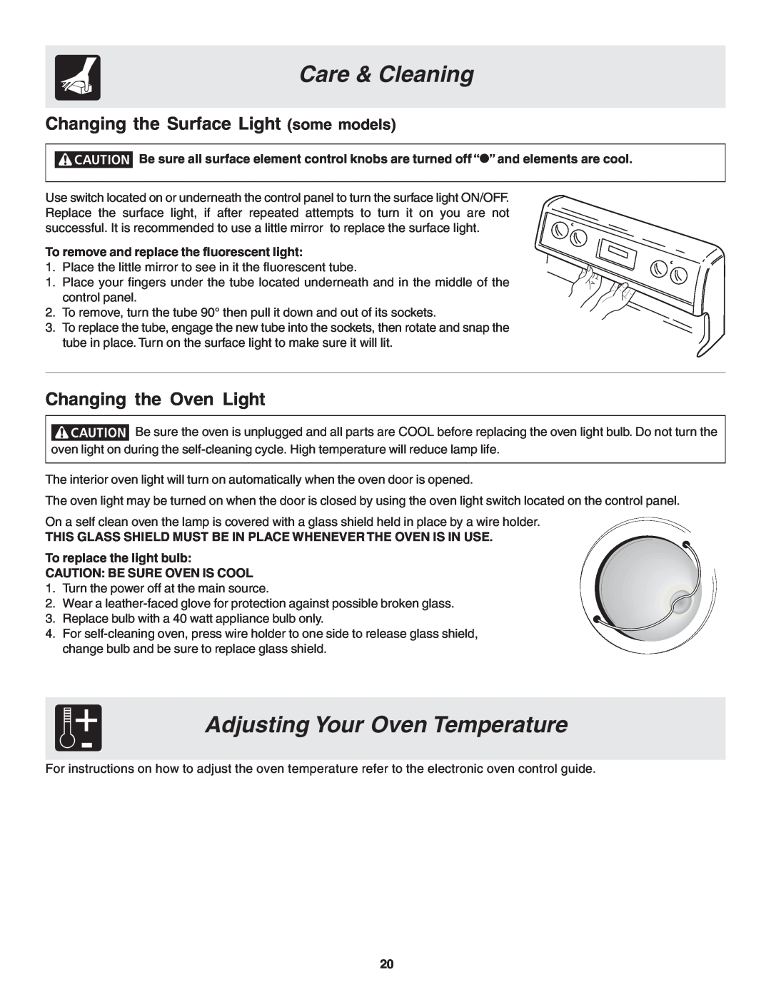 Frigidaire 318200439 Adjusting Your Oven Temperature, Care & Cleaning, To remove and replace the fluorescent light 