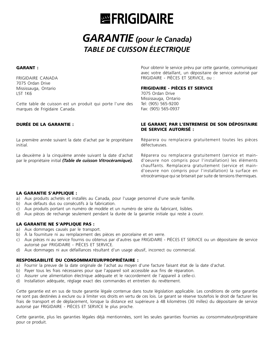 Frigidaire 318200603 GARANTIE pour le Canada TABLE DE CUISSON ÉLECTRIQUE, Durée De La Garantie, La Garantie Sapplique 