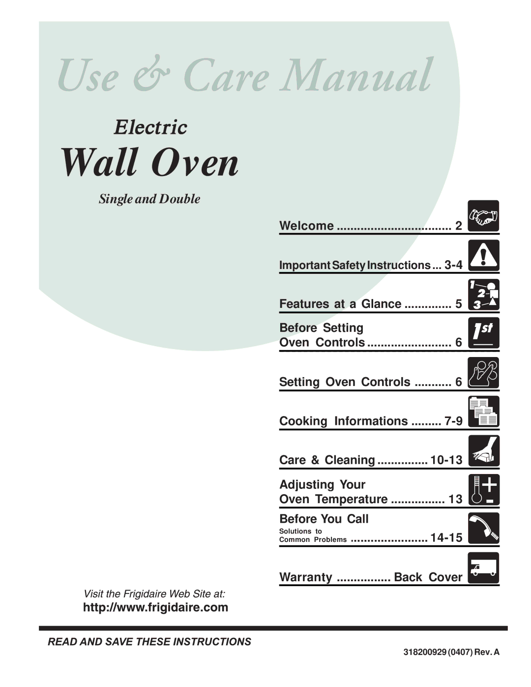 Frigidaire 318200929 warranty Welcome, Before Setting, Care & Cleaning 10-13 Adjusting Your, Before You Call, 14-15 