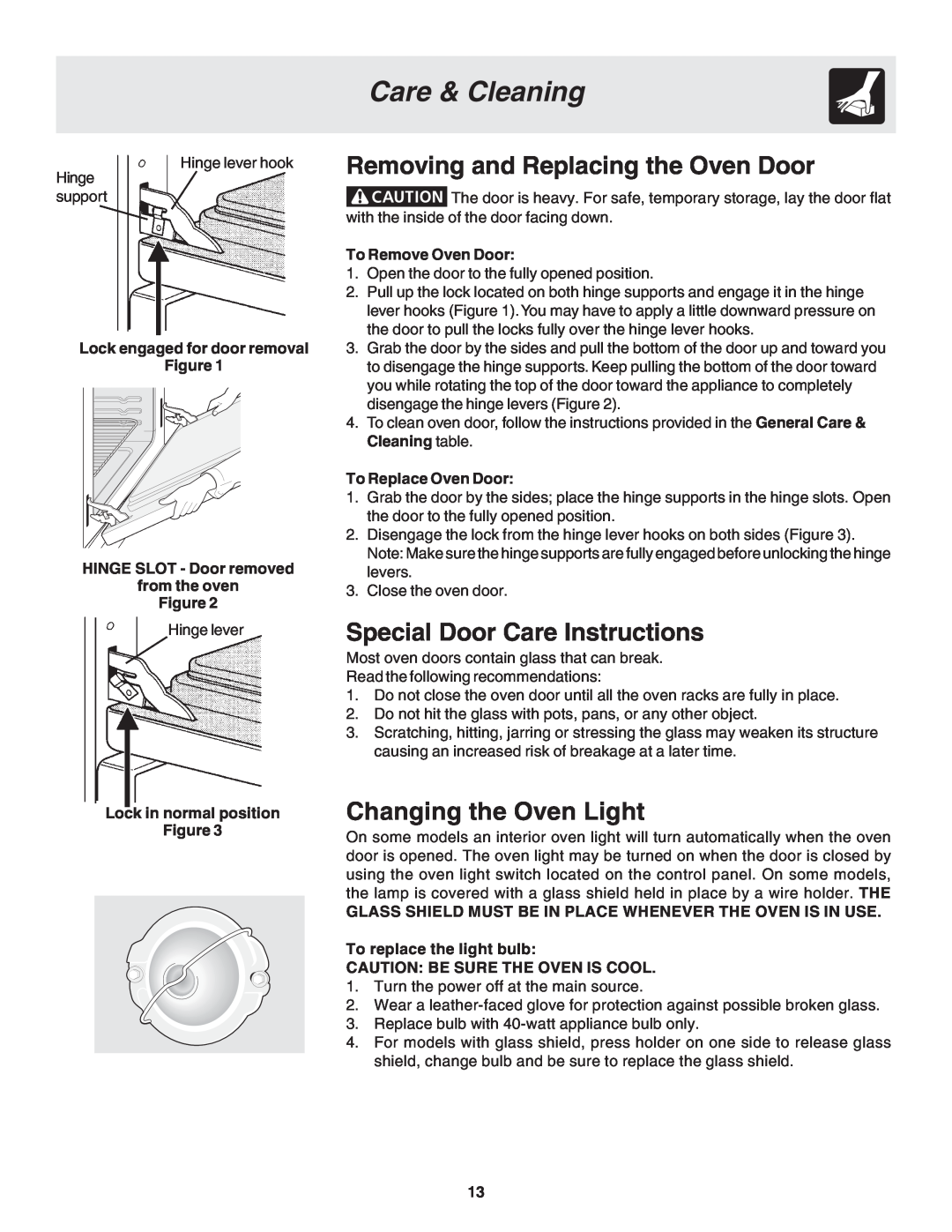 Frigidaire 318200944 manual Removing and Replacing the Oven Door, Special Door Care Instructions, Changing the Oven Light 