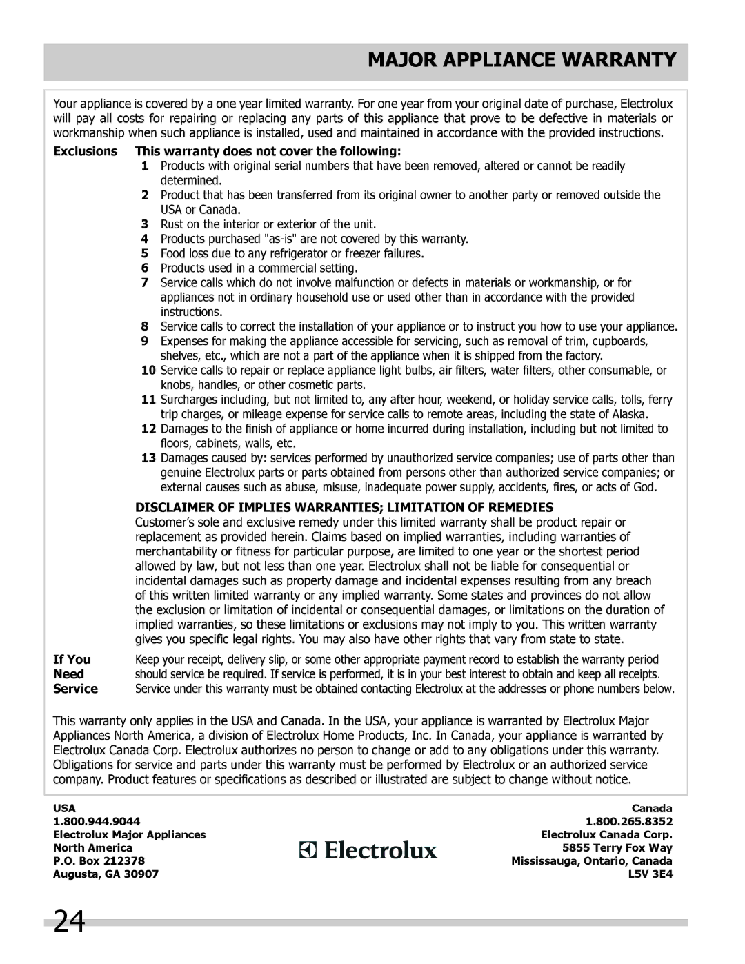 Frigidaire 318200964 Exclusions This warranty does not cover the following, If You, Need, Service 