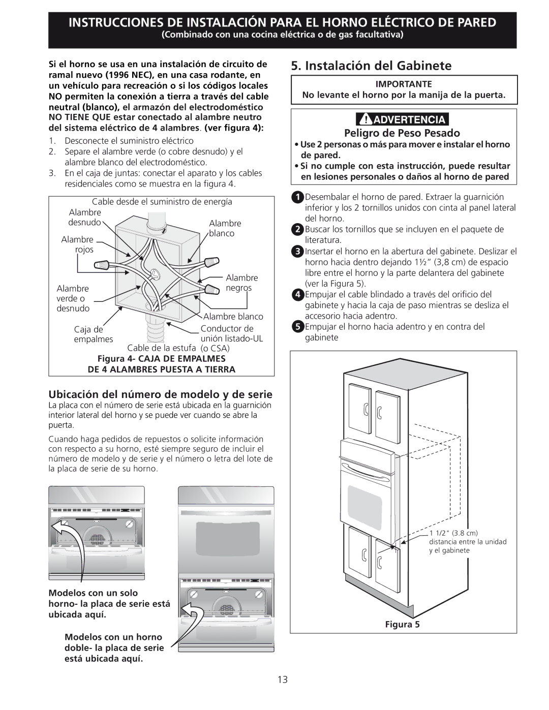 Frigidaire 318201532 manual Instalación del Gabinete, Ubicación del número de modelo y de serie, Peligro de Peso Pesado 