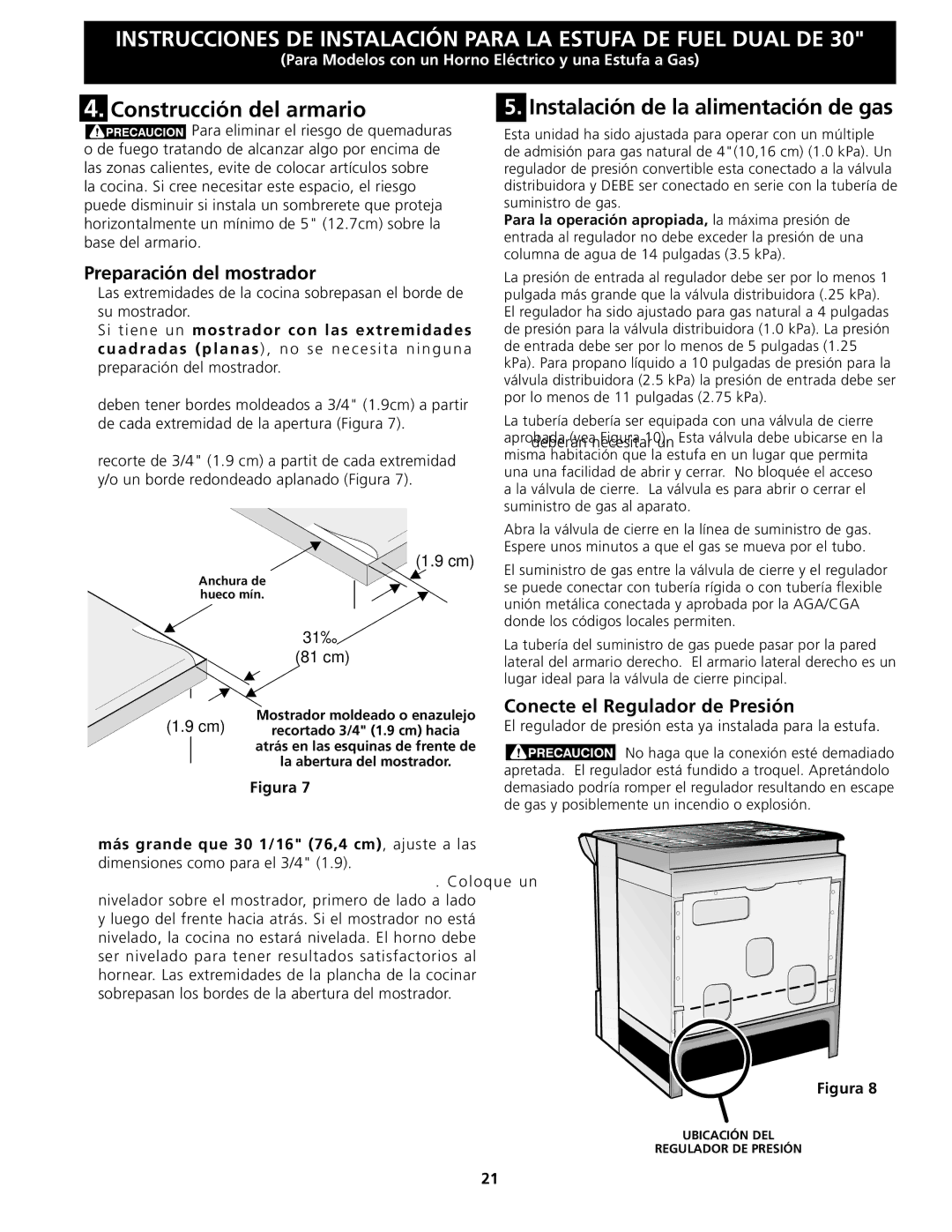 Frigidaire CPDS3085KF Construcción del armario, Preparación del mostrador, Conecte el Regulador de Presión, 31½, 81 cm 