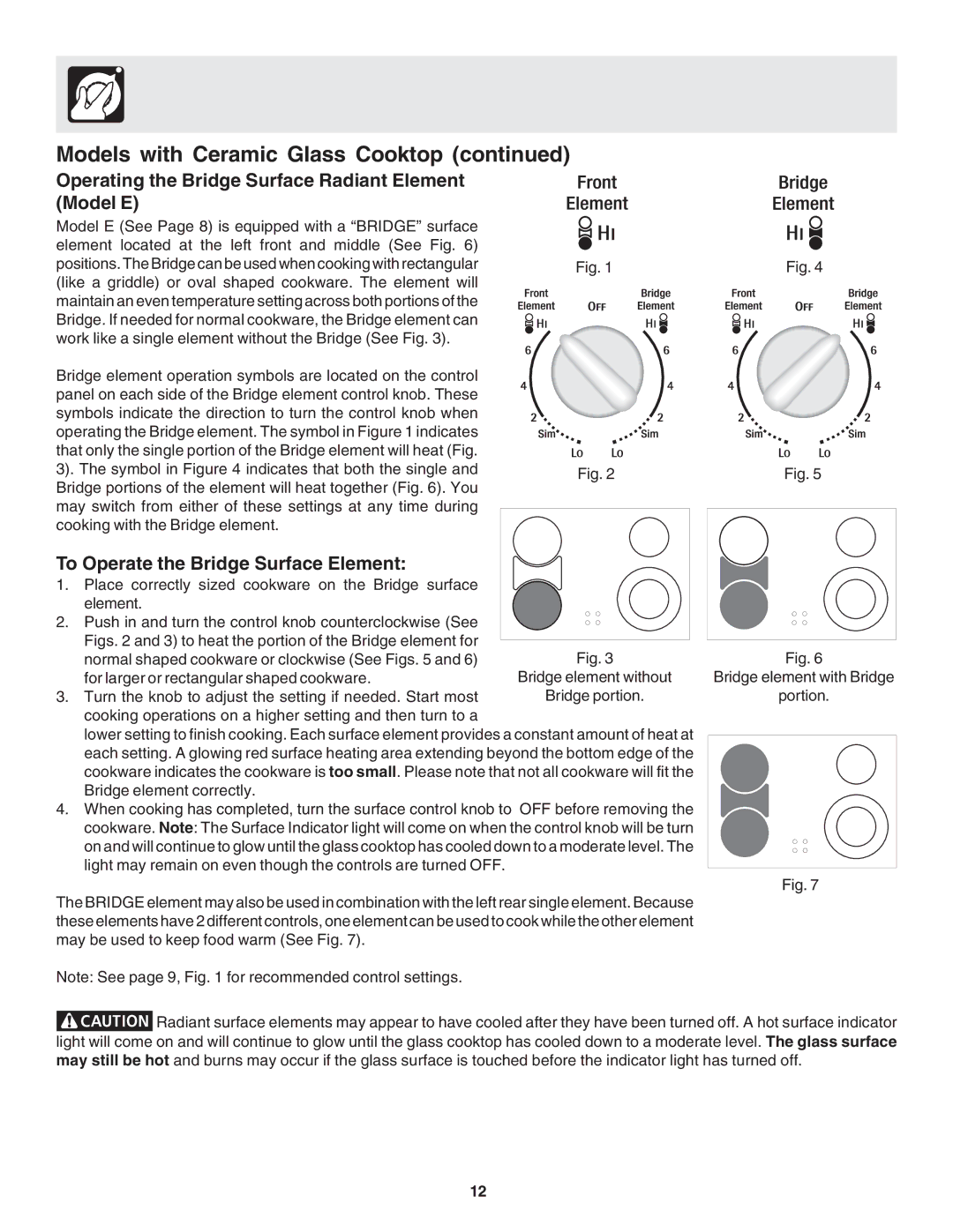 Frigidaire 318203825 warranty Operating the Bridge Surface Radiant Element Model E, To Operate the Bridge Surface Element 