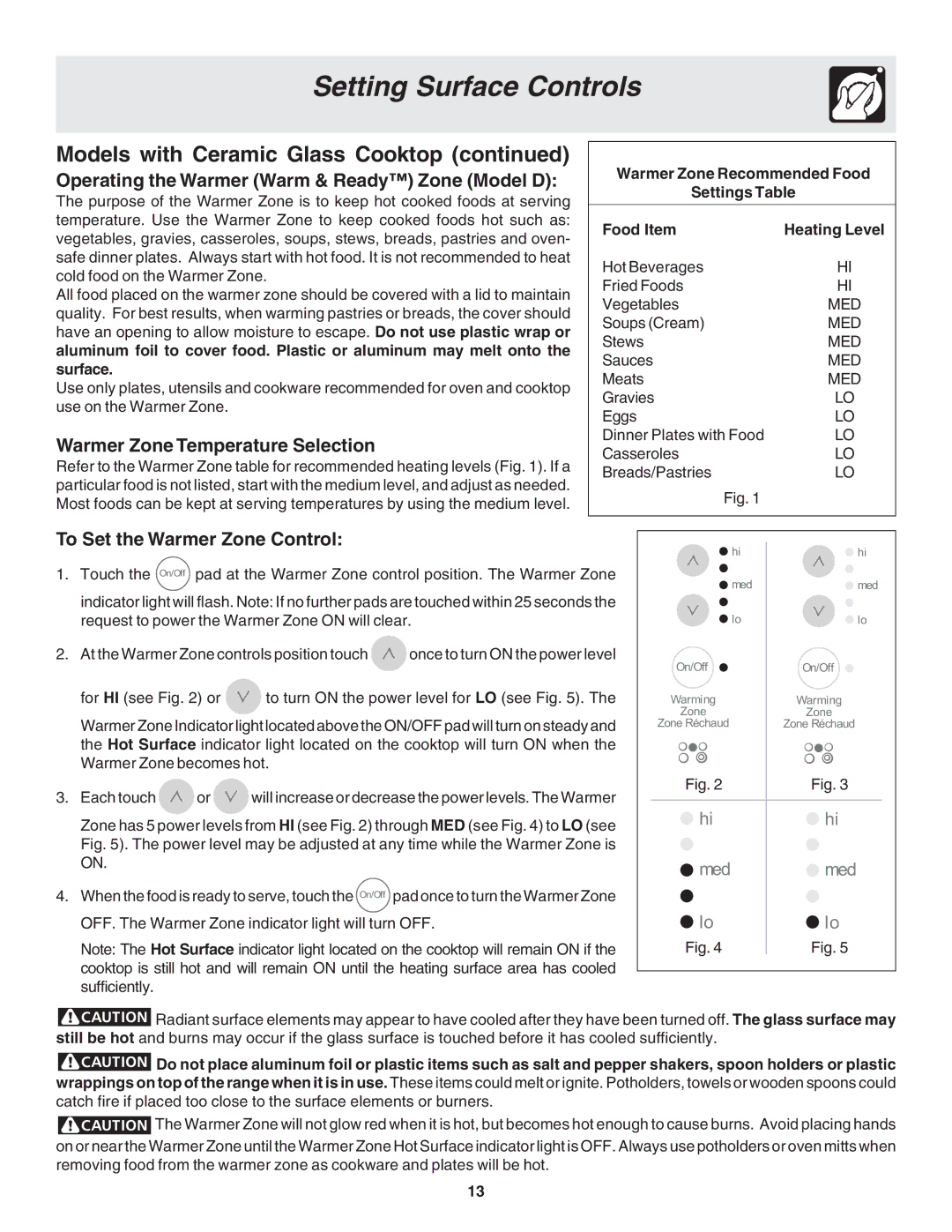 Frigidaire 318203825 warranty Operating the Warmer Warm & Ready Zone Model D, Warmer Zone Temperature Selection 