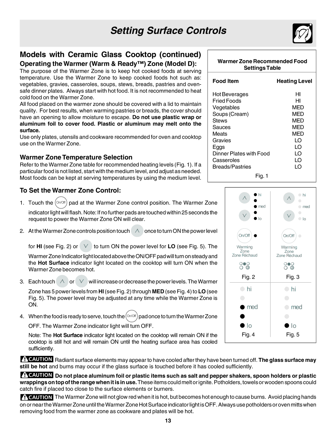 Frigidaire 318203860 warranty Operating the Warmer Warm & Ready Zone Model D, Warmer Zone Temperature Selection 