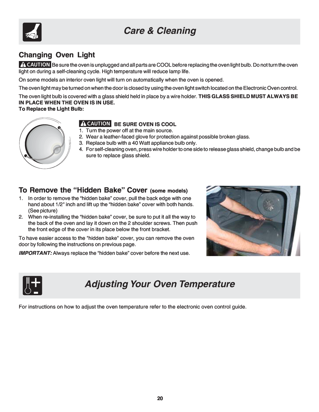 Frigidaire 318203870 Adjusting Your Oven Temperature, Changing Oven Light, To Remove the “Hidden Bake” Cover some models 