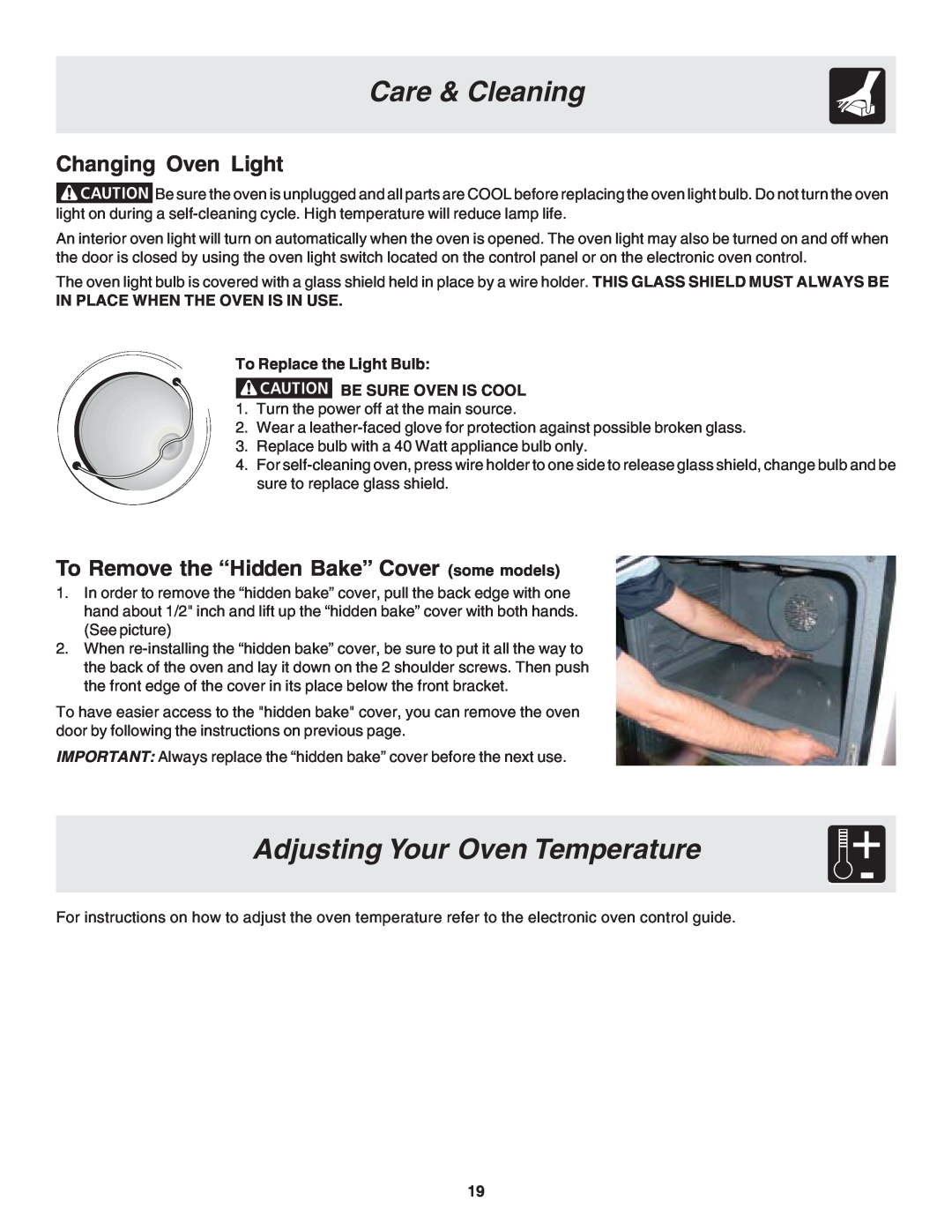 Frigidaire 318203875 warranty Adjusting Your Oven Temperature, Care & Cleaning, Changing Oven Light, Be Sure Oven Is Cool 