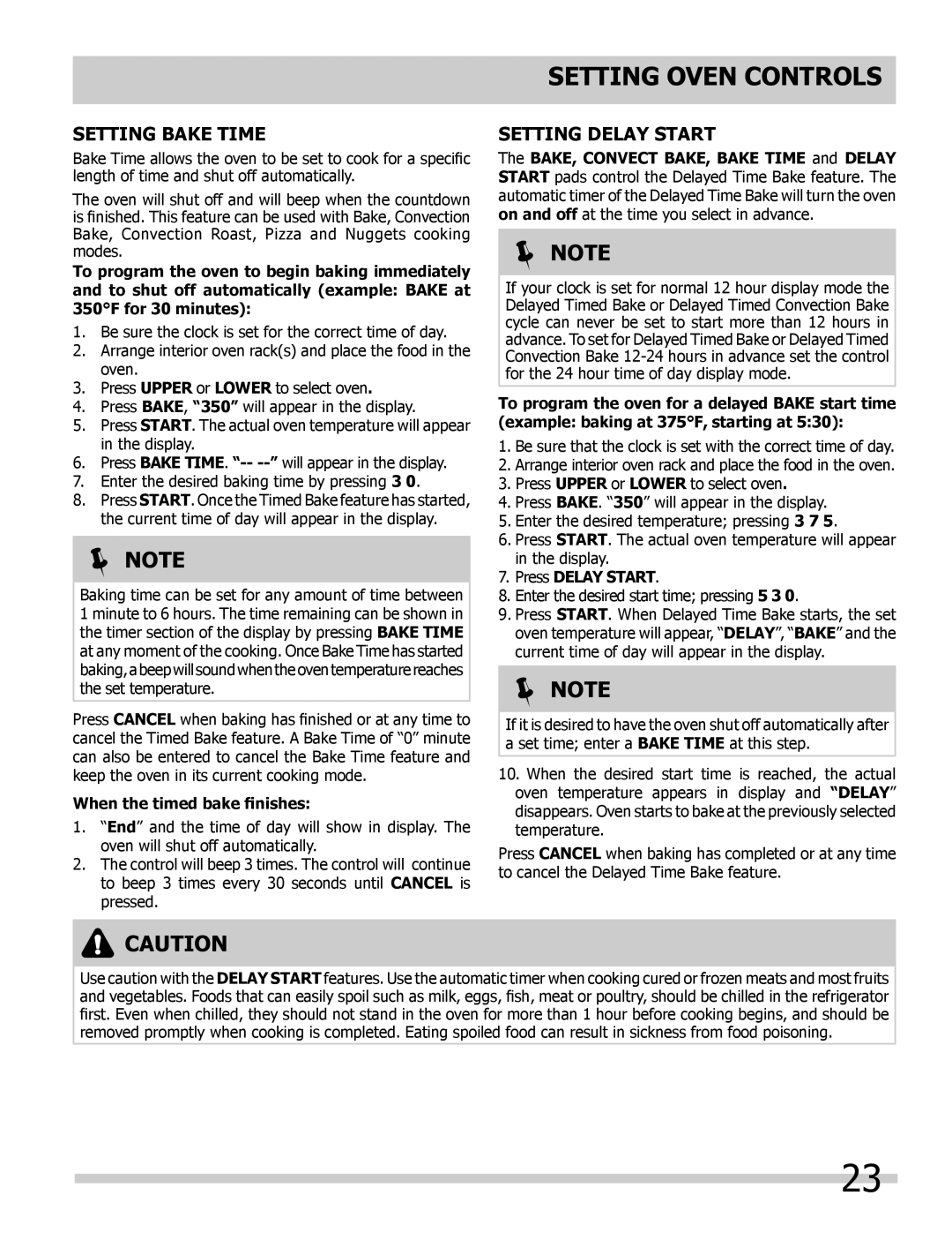 Frigidaire 318205205 manual Setting BAKE TIME, Setting DELAY START, When the timed bake finishes, Press DELAY START,  Note 