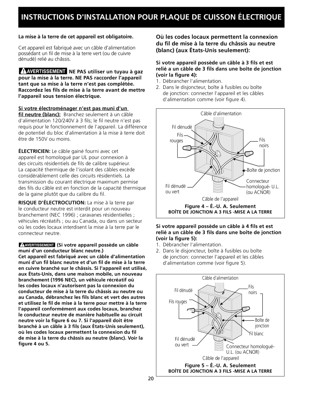 Frigidaire 318205403 installation instructions La mise à la terre de cet appareil est obligatoire, Fil dénudé Connecteur 