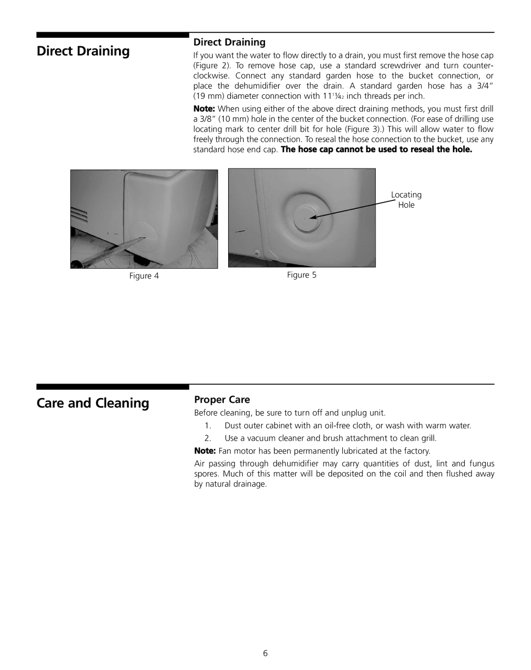 Frigidaire 327000009 warranty Direct Draining, Care and Cleaning, Proper Care 