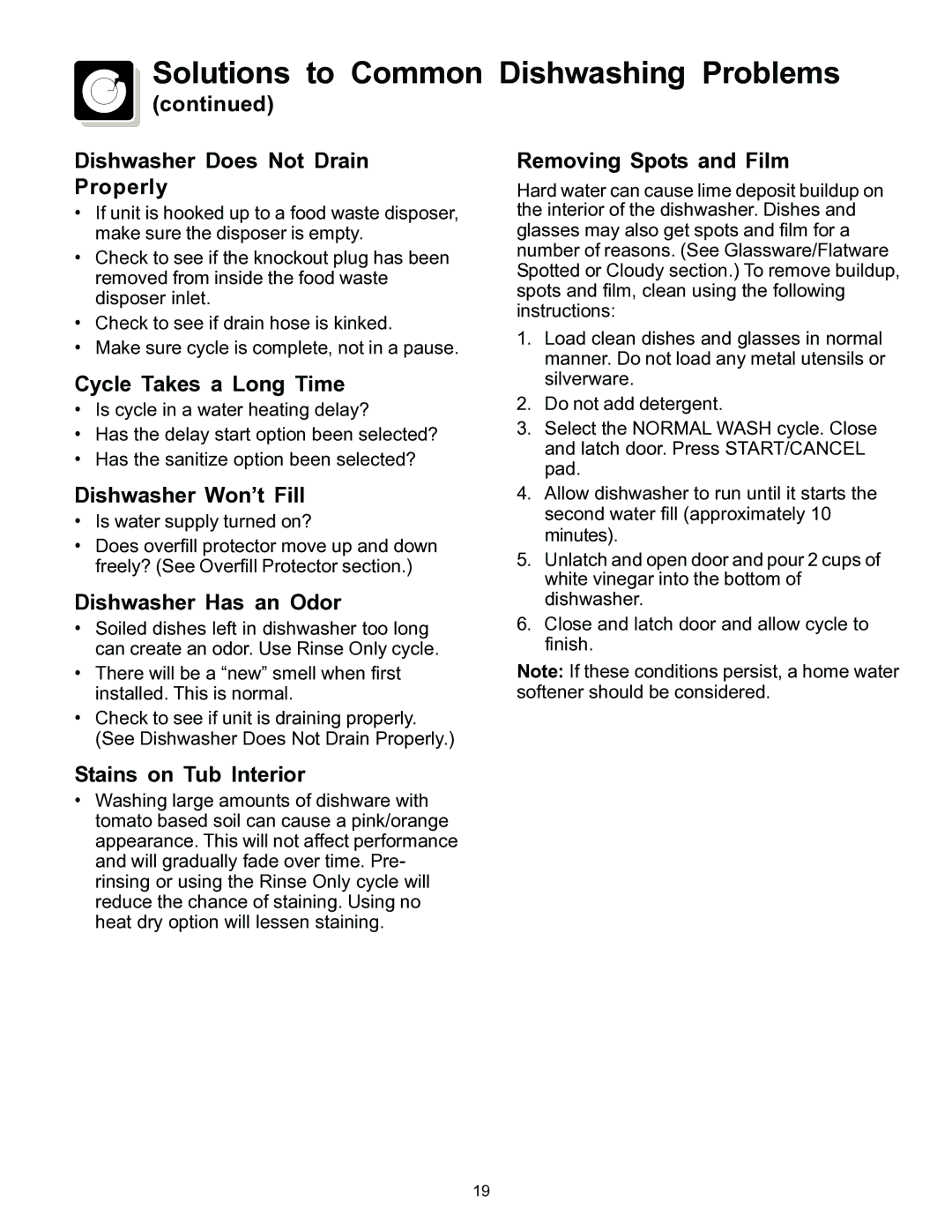 Frigidaire 4000 Dishwasher Does Not Drain Properly, Cycle Takes a Long Time, Dishwasher Won’t Fill, Dishwasher Has an Odor 