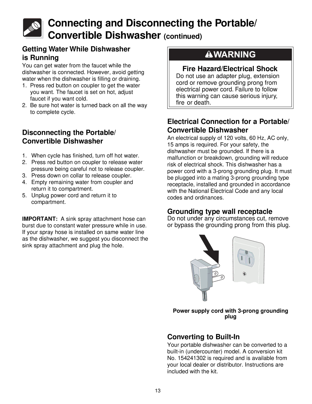 Frigidaire 500 Series Getting Water While Dishwasher is Running, Fire Hazard/Electrical Shock, Converting to Built-In 