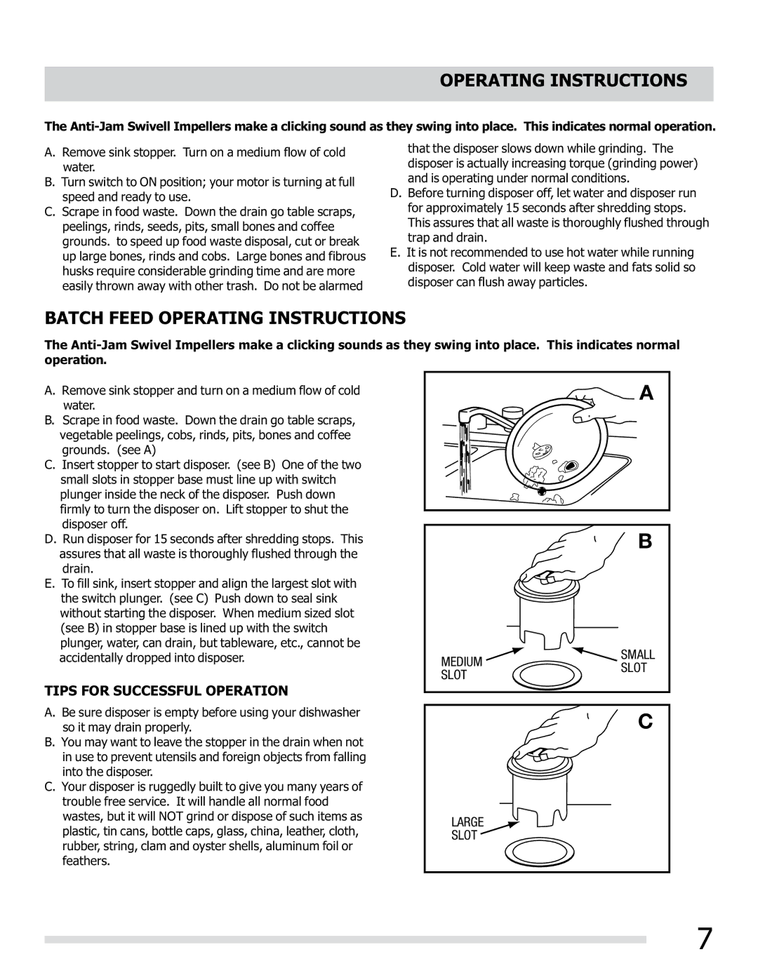 Frigidaire 560C525P02 manual Batch Feed Operating Instructions 