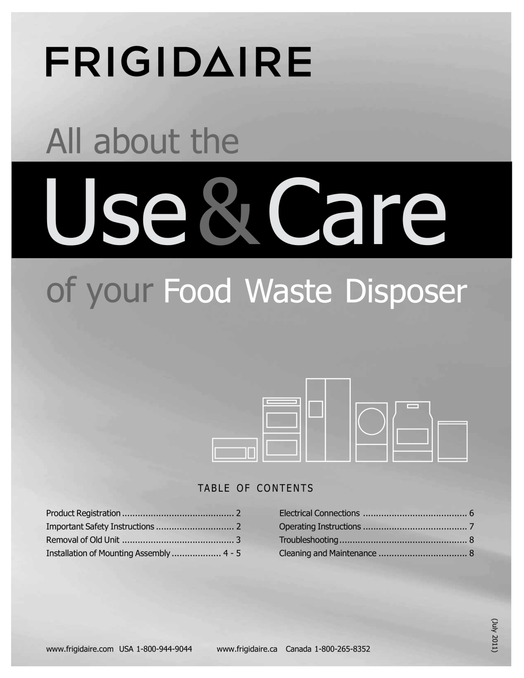 Frigidaire 560C525P02 manual Use&Care, All about the, of your Food Waste Disposer, Ta B L E O F C O N T E N T S, July 