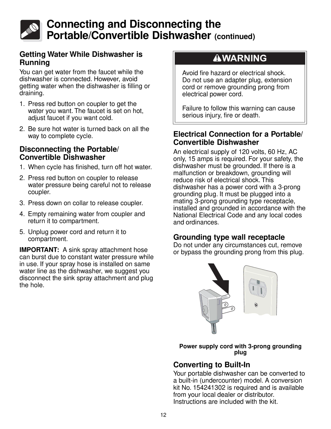 Frigidaire 640 warranty Getting Water While Dishwasher is Running, Disconnecting the Portable Convertible Dishwasher 