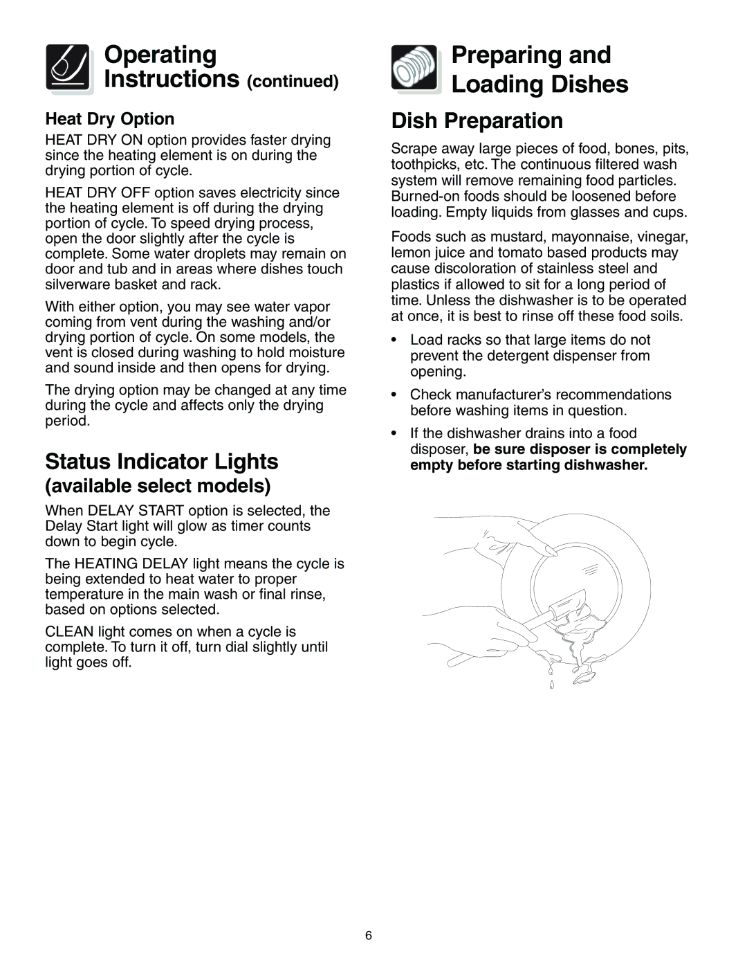 Frigidaire 650 Series warranty Preparing Loading Dishes, Status Indicator Lights, Dish Preparation, Heat Dry Option 