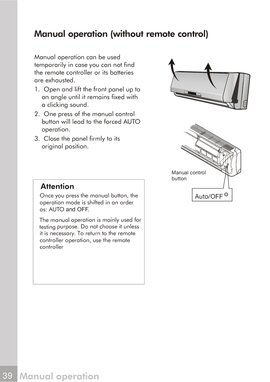 Frigidaire 66129904886 manual Manual operation without remote control 