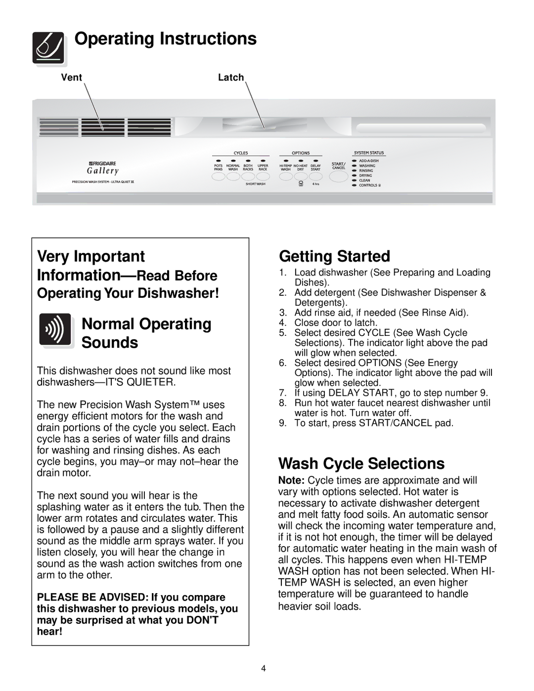 Frigidaire 700 Series warranty Operating Instructions, Normal Operating Sounds, Getting Started, Wash Cycle Selections 