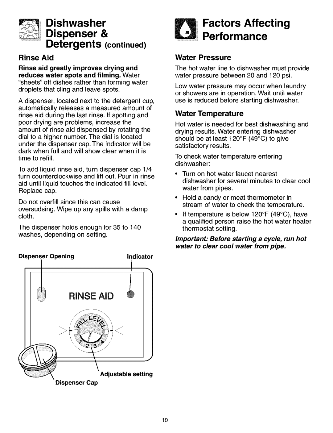 Frigidaire 700 Series manual Dishwasher Dispenser Detergents, Factors Affecting Performance, Rinse Aid, Water Pressure 