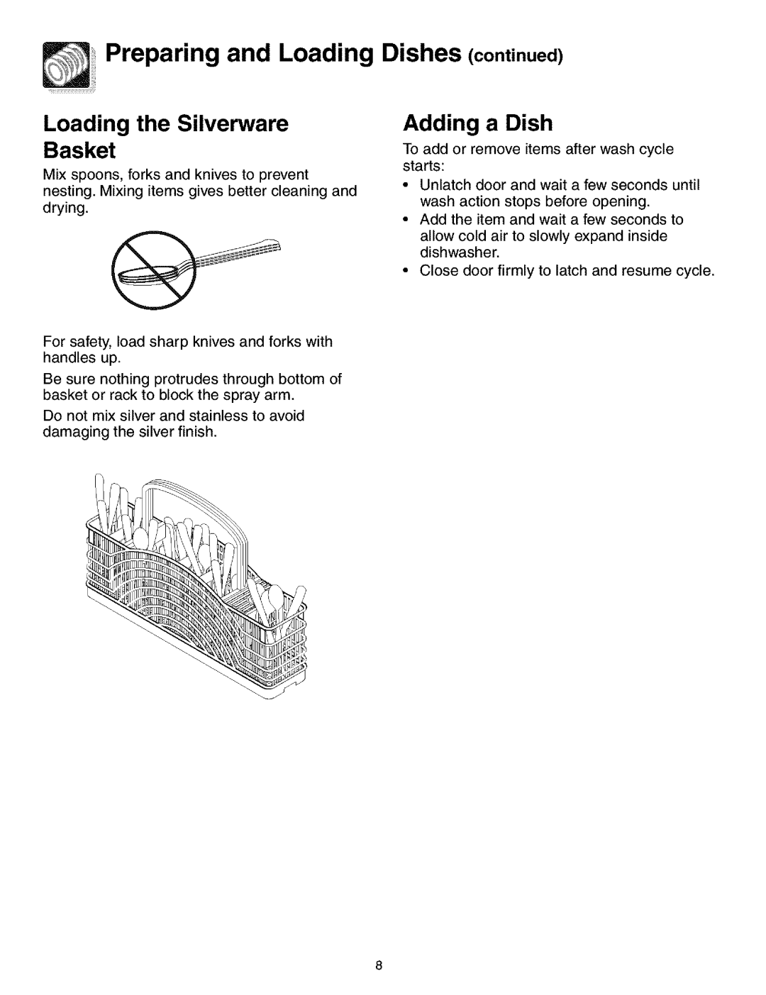 Frigidaire 700 Series manual Loading the Silverware Basket, Adding a Dish 