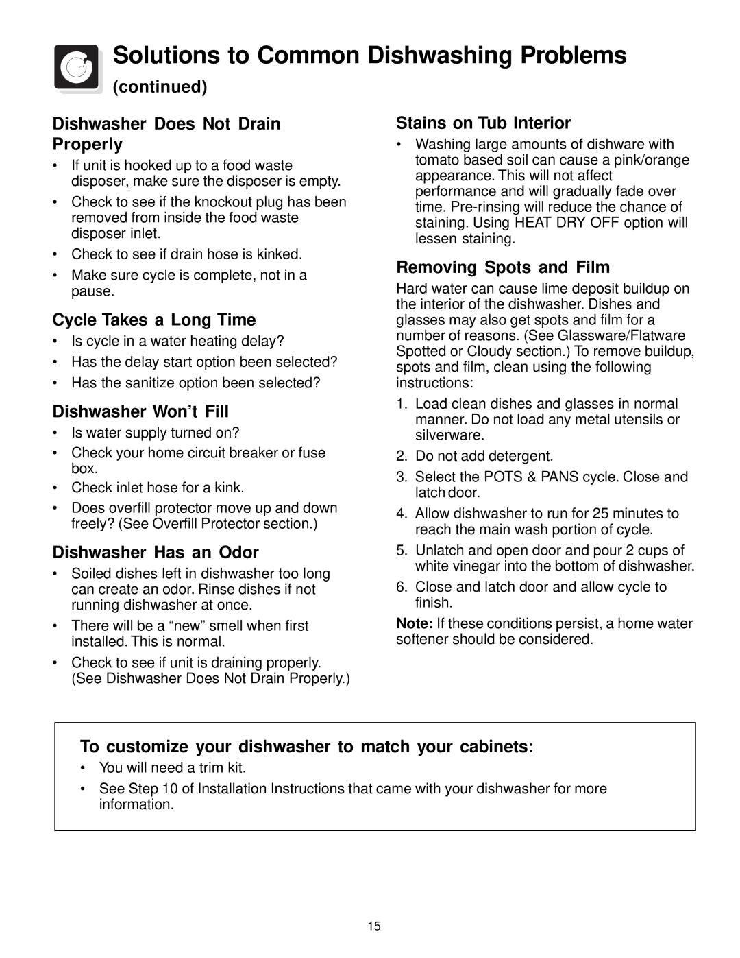 Frigidaire 750 Series, 740 Series Dishwasher Does Not Drain Properly, Cycle Takes a Long Time, Dishwasher Won’t Fill 