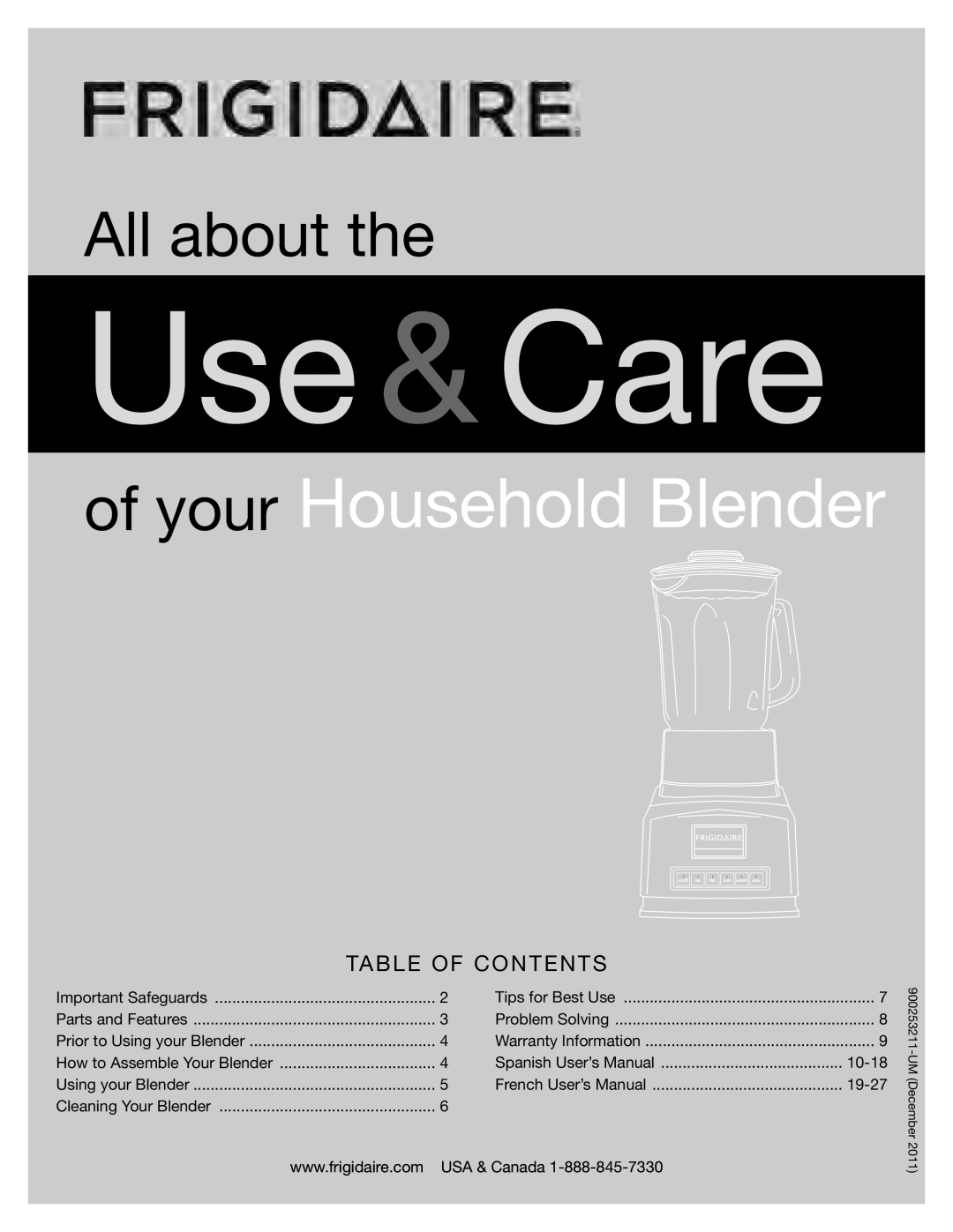 Frigidaire 900253211-UM warranty All about the, Table Of Contents, Use & Care, of your Household Blender 