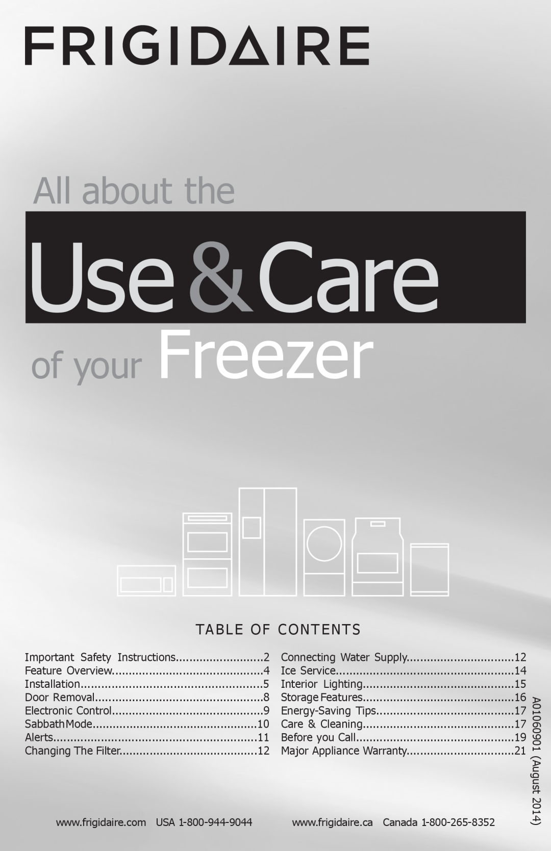Frigidaire A01060901 manual Use &Care, All about the, of your Freezer, Ta B L E O F C O N T E N T S, Installation 