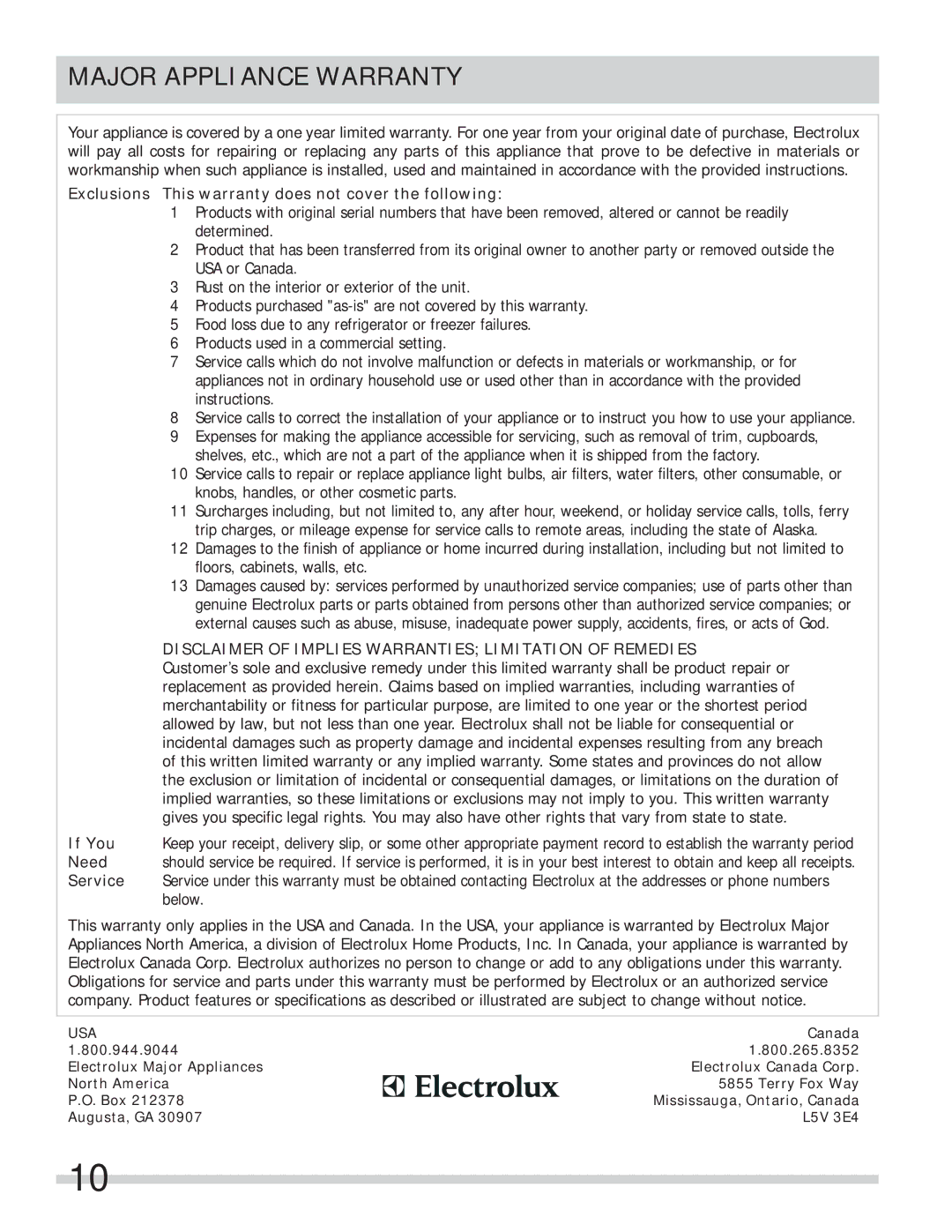 Frigidaire A01704501 Major Appliance Warranty, Exclusions This warranty does not cover the following 