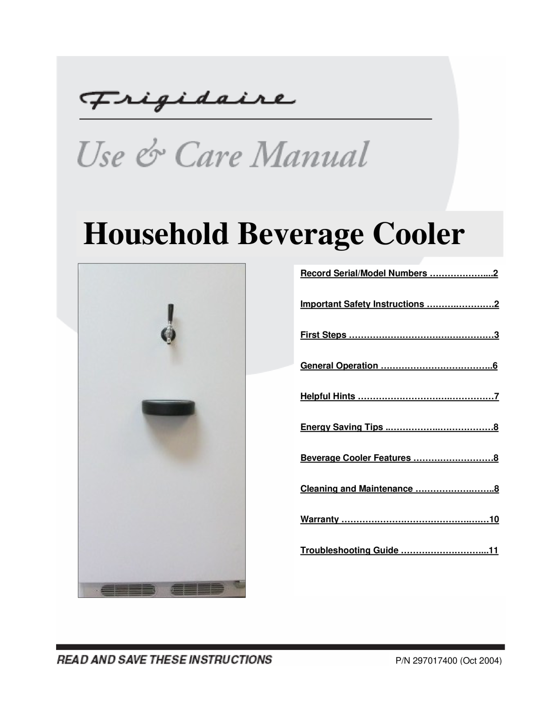 Frigidaire beverage cooler important safety instructions Record Serial/Model Numbers ………………....2 