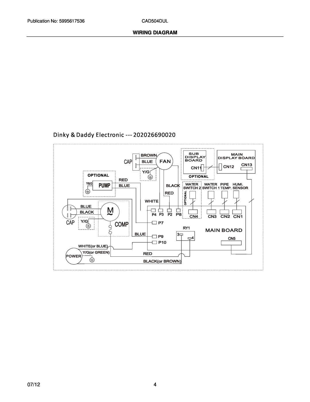 Frigidaire CAD504DUL12 manual Wiring Diagram, Dinky & Daddy Electronic, Pump Blue, Comp, Cap B Lue, 07/12, Main Board 