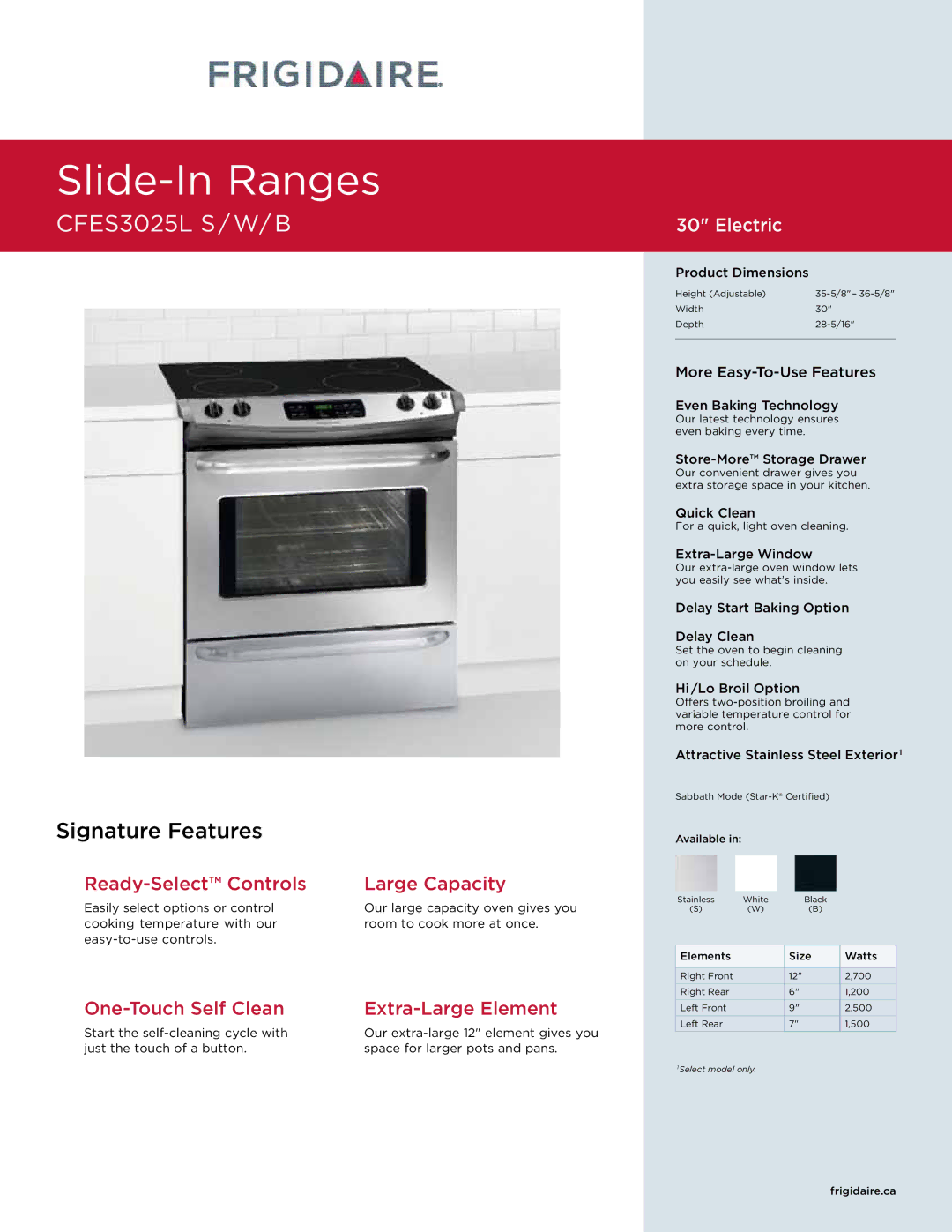 Frigidaire CFES3025L S/W/B dimensions Ready-Select Controls Large Capacity, One-Touch Self Clean Extra-Large Element 