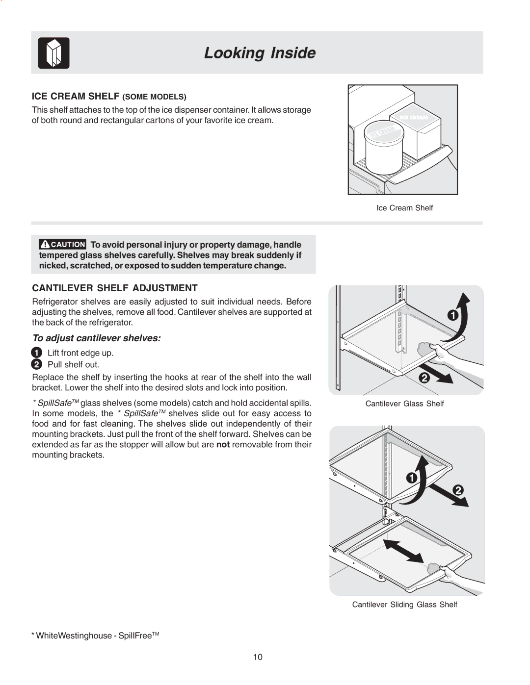 Frigidaire Compact Refrigerator manual Looking Inside, ICE Cream Shelf Some Models, Cantilever Shelf Adjustment 