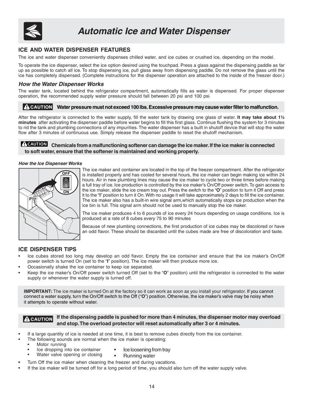 Frigidaire Compact Refrigerator manual ICE and Water Dispenser Features, How the Water Dispenser Works, ICE Dispenser Tips 