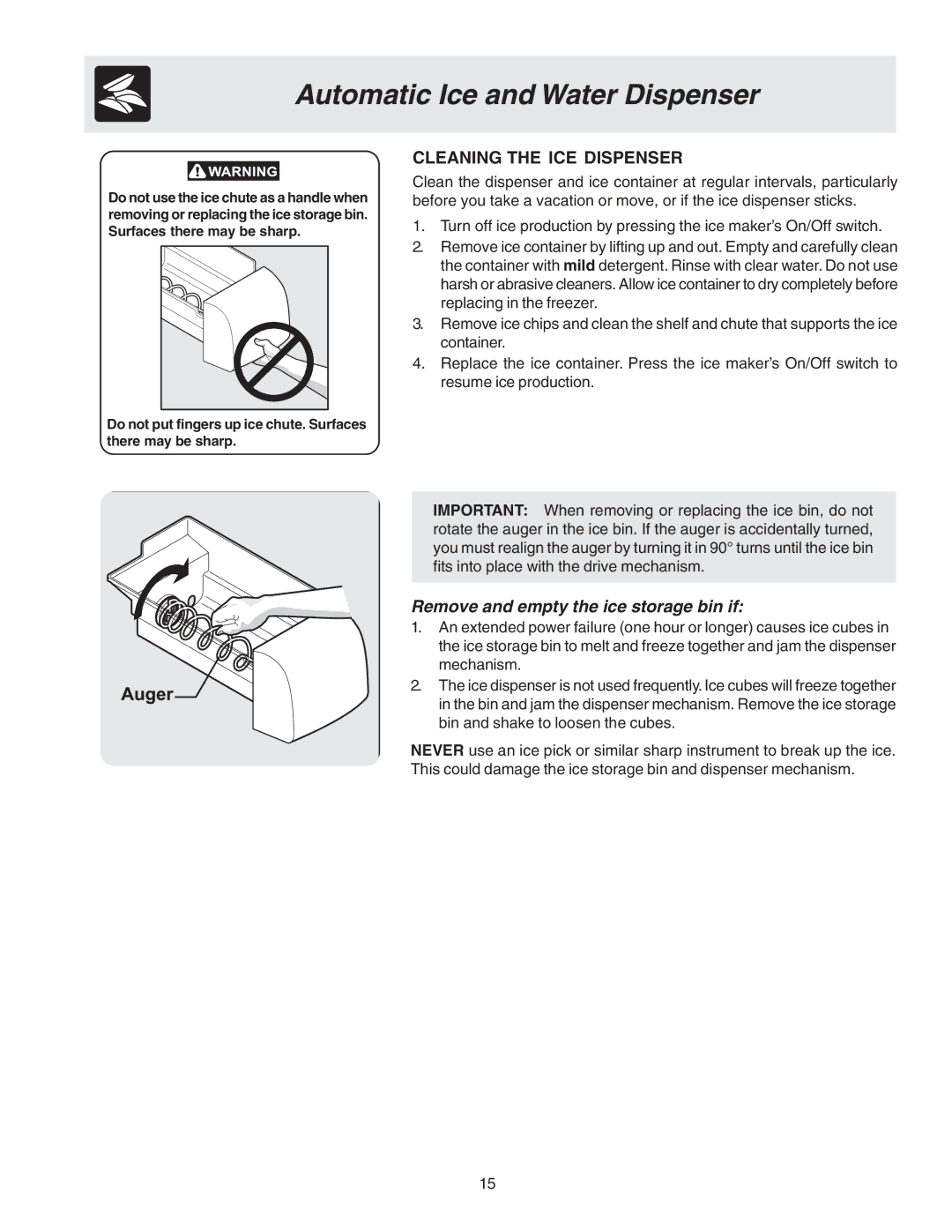 Frigidaire Compact Refrigerator manual Cleaning the ICE Dispenser, Remove and empty the ice storage bin if 