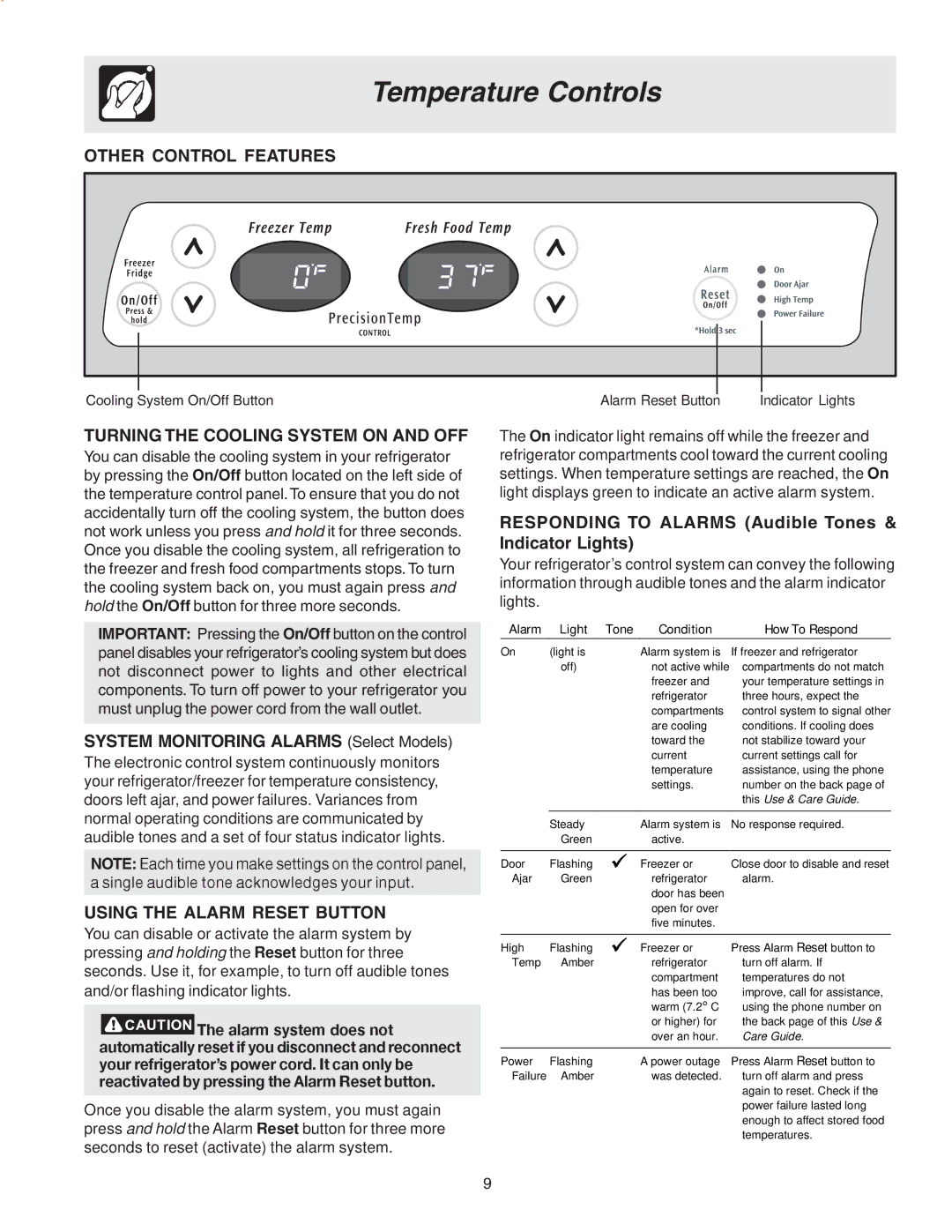 Frigidaire Compact Refrigerator manual Other Control Features, Turning the Cooling System on and OFF 