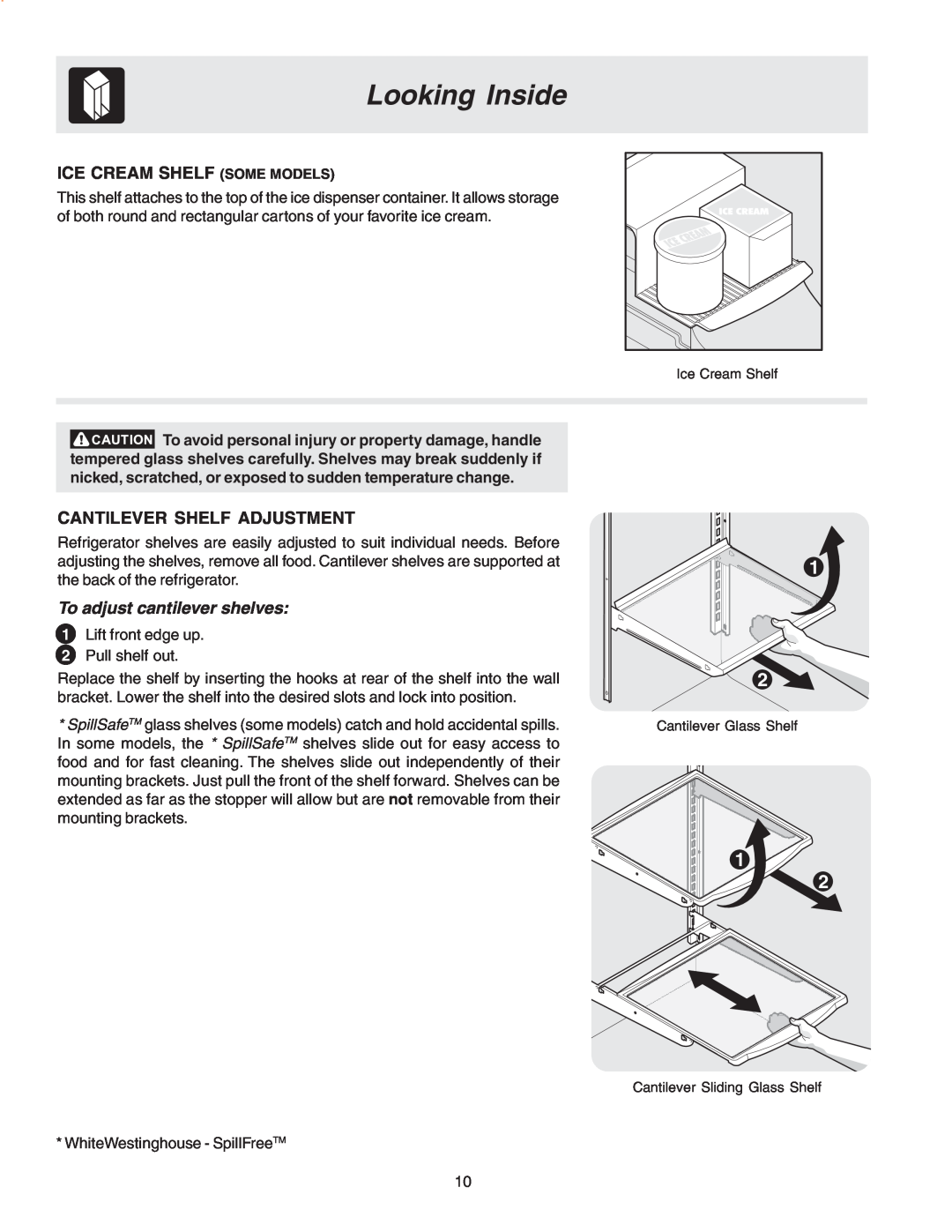 Frigidaire Compact Refrigerator manual Looking Inside, Ice Cream Shelf Some Models, Cantilever Shelf Adjustment 
