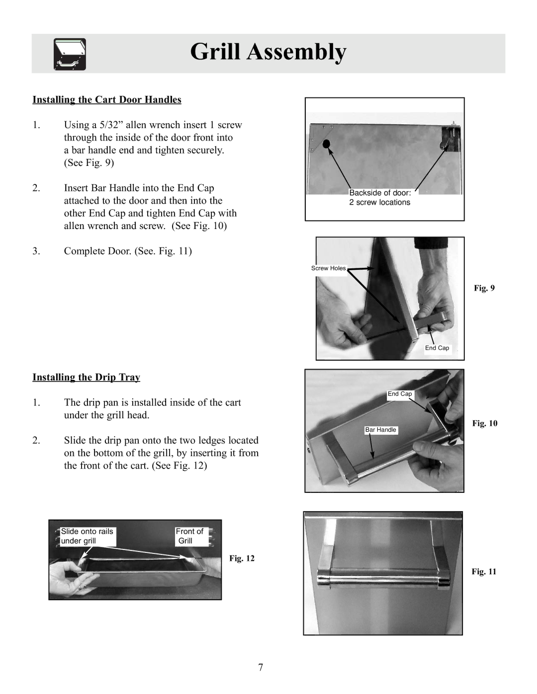 Frigidaire Electric Patio Grill manual Installing the Cart Door Handles, Installing the Drip Tray 