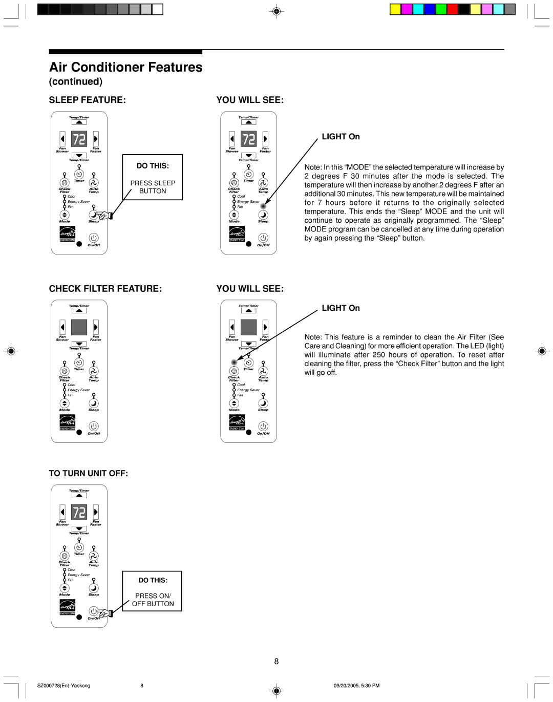 Frigidaire ELECTRONIC CONTROL AIR CONDITIONER manual Sleep Feature YOU will see 