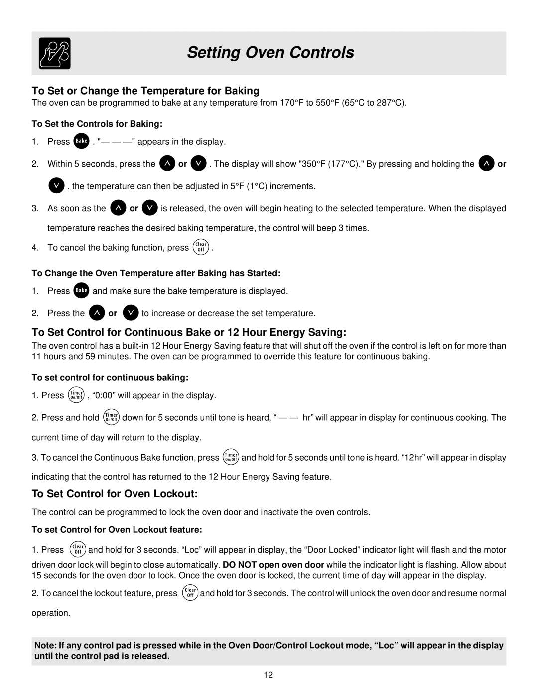 Frigidaire ES200/300 manual To Set or Change the Temperature for Baking, To Set Control for Oven Lockout 