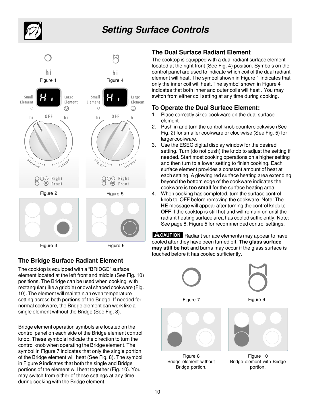 Frigidaire ES40 manual Bridge Surface Radiant Element, Dual Surface Radiant Element, To Operate the Dual Surface Element 