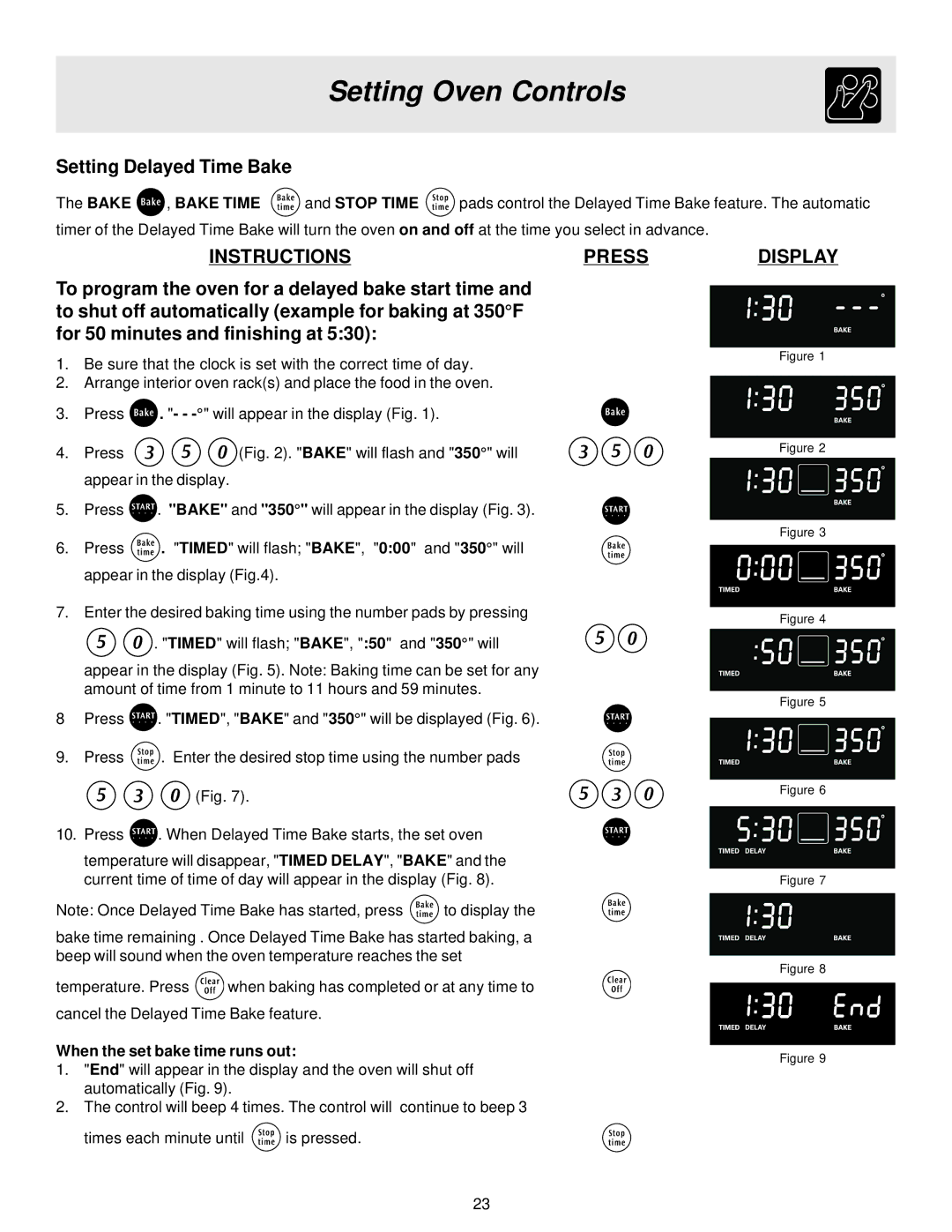 Frigidaire 316257124, ES40 manual Setting Delayed Time Bake, When the set bake time runs out 