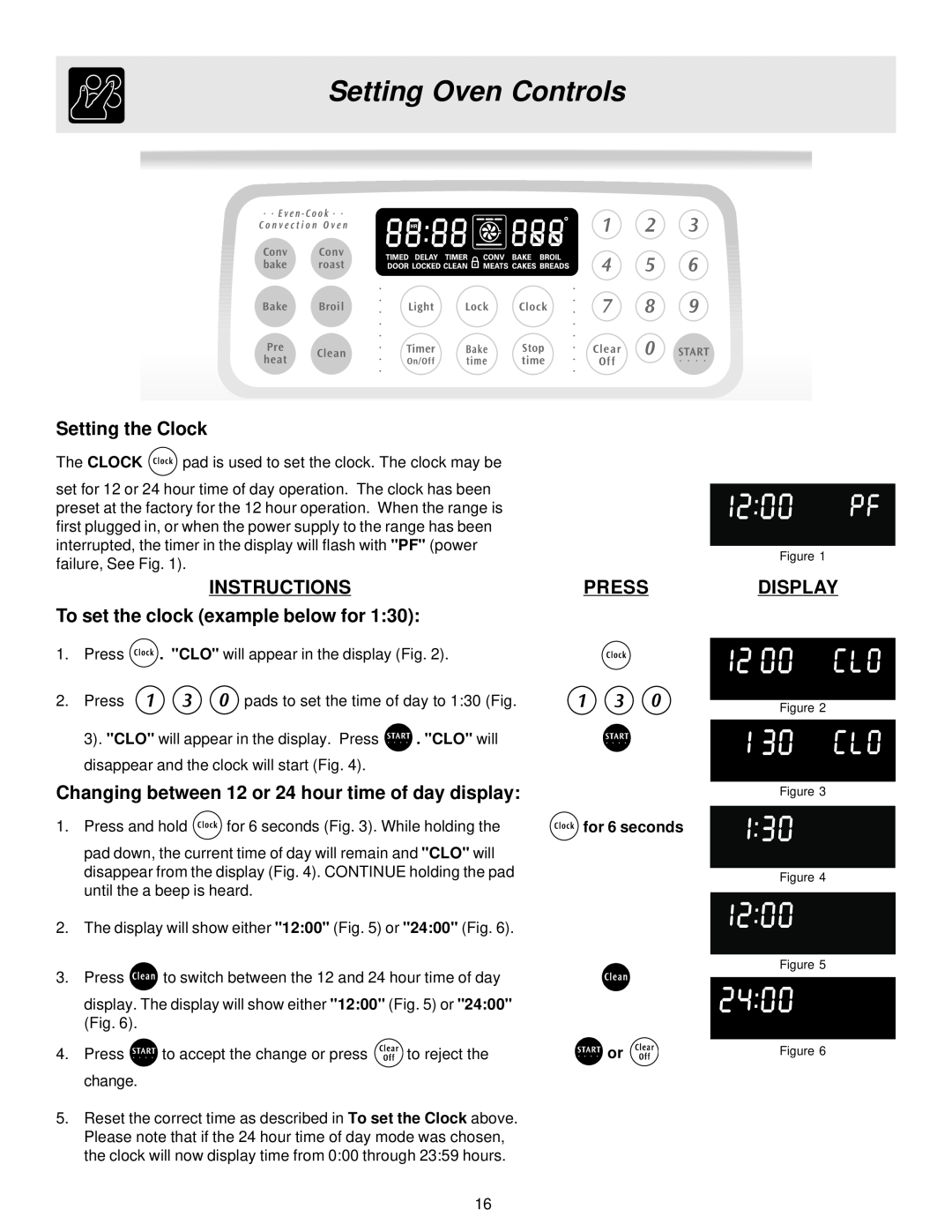 Frigidaire ES40 Setting Oven Controls, Setting the Clock, INSTRUCTIONS To set the clock example below for, Press, Display 