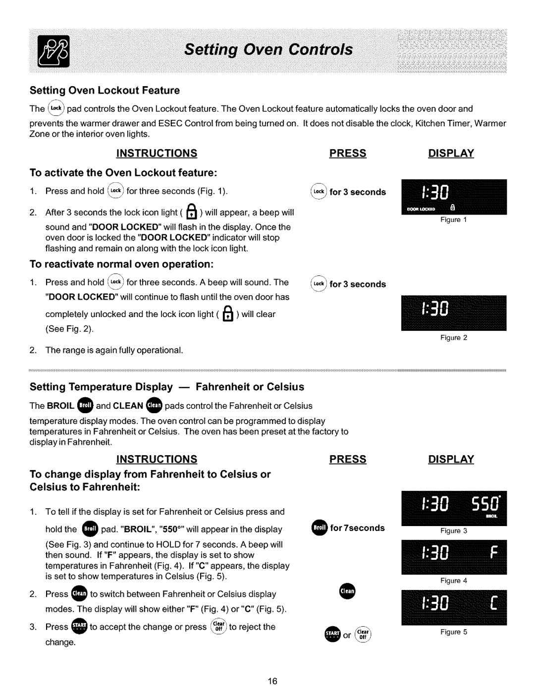 Frigidaire ES400 @or@, Setting Oven Lockout Feature, Instructions, Press, Display, To activate the Oven Lockout feature 