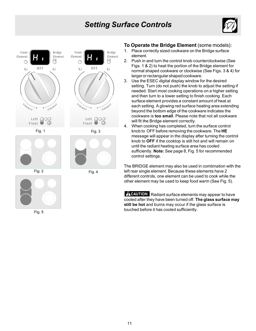 Frigidaire ES530 manual To Operate the Bridge Element some models 