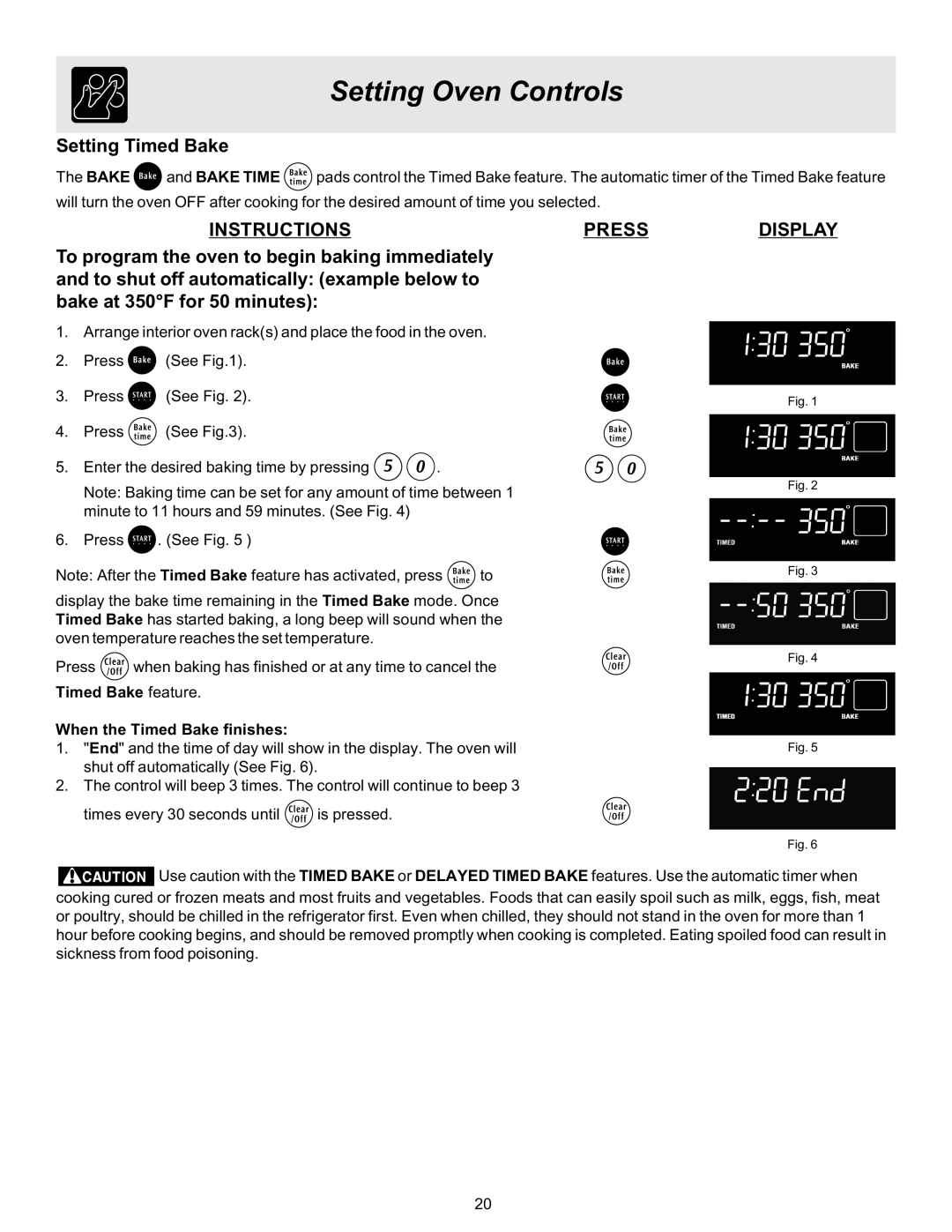 Frigidaire ES530 manual Setting Timed Bake, Timed Bake feature When the Timed Bake finishes 